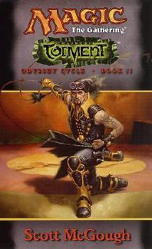 Magic the Gathering: Chainer's Torment: Magic the Gathering: Chainer's Torment - Book #2 of the Magic: The Gathering: Odyssey Cycle