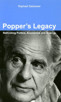 Paperback Popper's Legacy: Rethinking Politics, Economics and Science Book