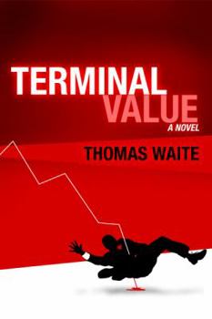 Paperback Terminal Value (A Dylan Johnson Thriller) Book