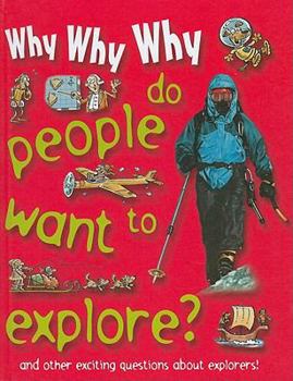 Why Why Why Do People Want to Explore? - Book  of the Why Why Why