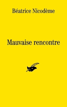 Paperback Mauvaise rencontre [French] Book