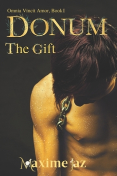 Paperback Donum - The Gift (Omnia Vincit Amor Book I) Book