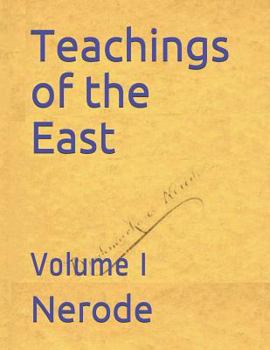 Paperback Teachings of the East: Volume I Book