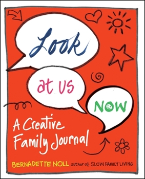 Paperback Look at Us Now: A Creative Family Journal Book