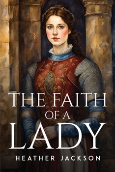 Paperback The Faith Of A Lady Book