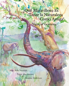 Paperback Que Maravilloso es Tener la Naturaleza Como Amiga [Spanish] Book