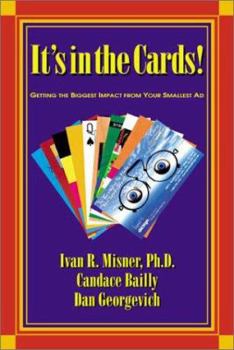 Hardcover It's in the Cards!: Getting the Biggest Impact from Your Smallest Ad Book