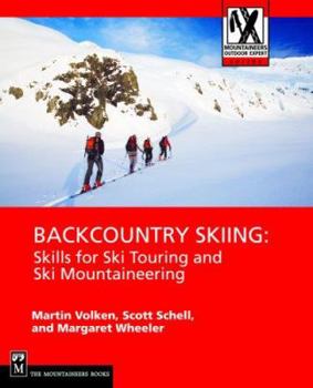 Paperback Backcountry Skiing: Skills for Ski Touring and Ski Mountaineering Book