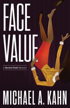 Face Value - Book #9 of the Rachel Gold Mysteries
