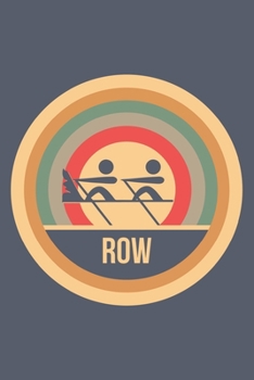 Row: Retro Vintage Rudern Terminplaner A5 mit Wochenkalender & Monatsplaner 2020 - Geschenk f�r Ruderer