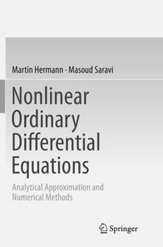 Paperback Nonlinear Ordinary Differential Equations: Analytical Approximation and Numerical Methods Book