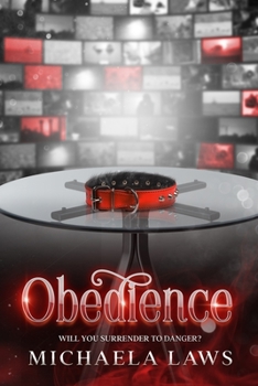 Paperback Obedience: Will You Surrender To Danger? Book