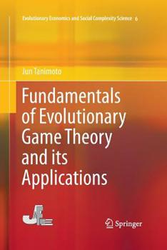Paperback Fundamentals of Evolutionary Game Theory and Its Applications Book