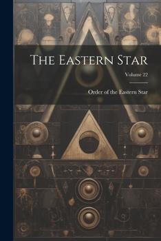 Paperback The Eastern Star; Volume 22 Book