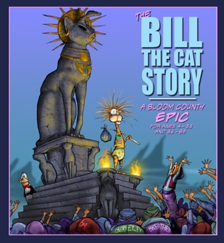 Hardcover The Bill the Cat Story: A Bloom County Epic Book
