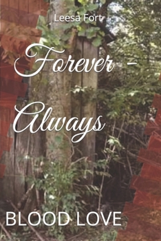 Paperback Forever - Always: Blood Love Book