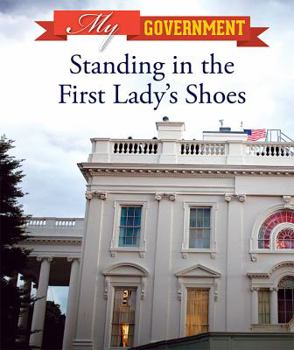 Standing in the First Lady's Shoes - Book  of the My Government