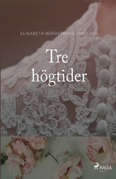 Paperback Tre högtider [Swedish] Book