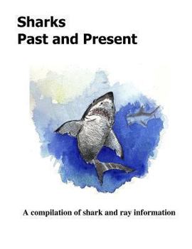 Paperback Sharks Past and Present Book