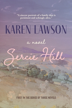 Paperback Sercie Hill: First in the Series of Three Novels Book