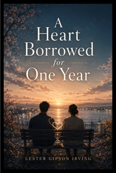 Paperback A Heart Borrowed for One Year Book