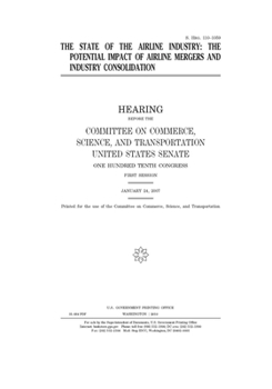 The state of the airline industry: the potential impact of airline mergers and industry consolidation