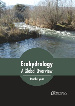 Hardcover Ecohydrology: A Global Overview Book