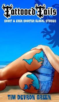 Hardcover Tattooed Tails: short & even shorter global stories Book