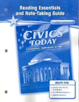 Paperback Civics Today: Citizenship, Economics, & You, Reading Essentials and Note-Taking Guide Workbook Book