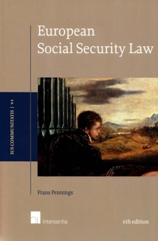 Paperback European Social Security Law, 6th Edition: Volume 6 Book