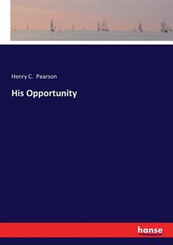 Paperback His Opportunity Book