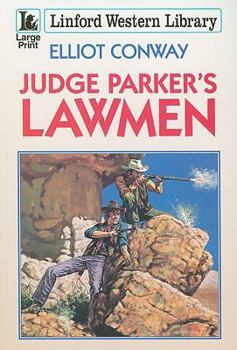 Paperback Judge Parker's Lawmen [Large Print] Book