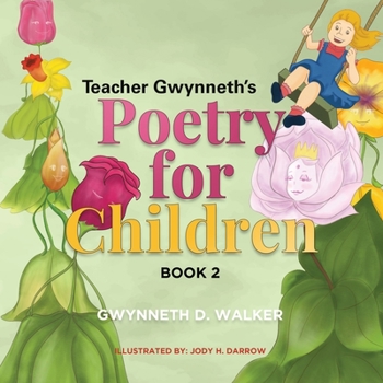 Paperback Teacher Gwynneth's Poetry for Children: Book 2 Book