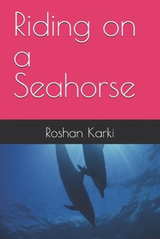 Paperback Riding on a Seahorse Book