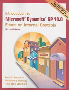 Paperback Introduction to Microsoft Dynamics GP 10.0: Focus on Internal Controls [With CDROM] Book