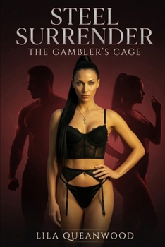 Paperback Steel Surrender: The Gambler’s Cage Book