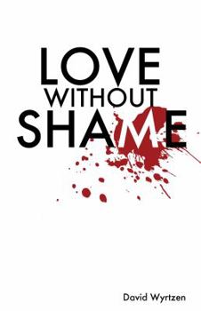 Paperback Love Without Shame Book