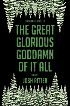 Paperback The Great Glorious Goddamn of It All Book