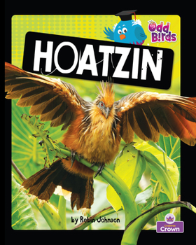 Hardcover Hoatzin Book