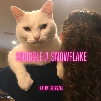 Paperback Snuggle A Snowflake Book