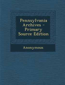 Paperback Pennsylvania Archives Book