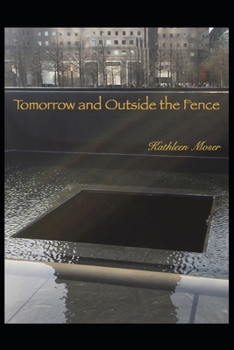 Paperback Tomorrow and Outside the Fence Book