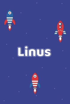 Paperback Linus: Vornamen Notizbuch f?r Jungen und M?nner - Notizbuch, Notizheft oder Schreibheft f?r Schule, Uni, Beruf, Job oder Eins [German] Book