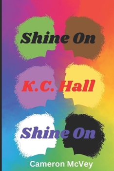 Paperback Shine on, K.C. Hall, Shine On Book