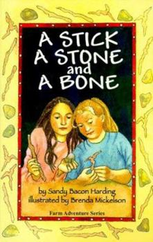 Paperback A Stick, a Stone and a Bone Book