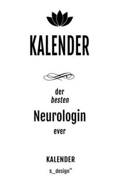 Kalender für Neurologen / Neurologe / Neurologin: Wochen-Planer 2020 / Tagebuch / Journal für das ganze Jahr: Platz für Notizen, Planung / Planungen / ... Erinnerungen und Sprüche (German Edition)
