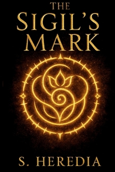 Paperback The Sigil's Mark: A Dark Vampire Romance Book