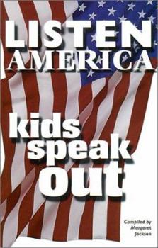 Paperback Listen America: Kids Speak Out Book