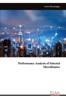 Paperback Performance Analysis of Selected Microfinance Book