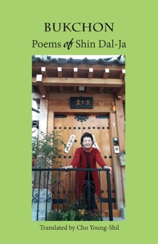 Paperback Bukchon: Poems of Shin Dal-Ja Book